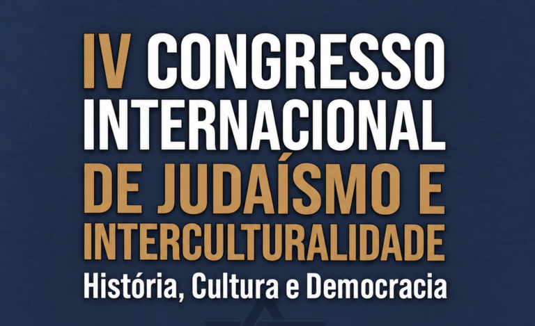 IV Congresso Internacional de Judaísmo e Interculturalidade